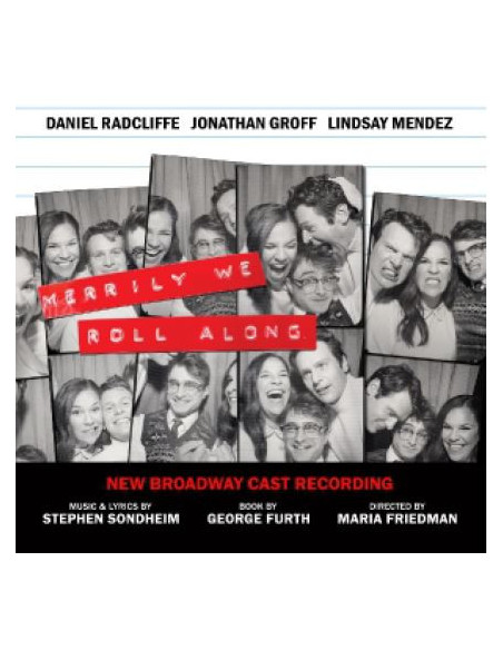 New Broadway Cast Of - Merrily We Roll Along (New Broadway Cast)