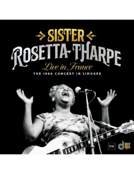 Tharpe Sister Rosetta - Live In France The 1966 Concert