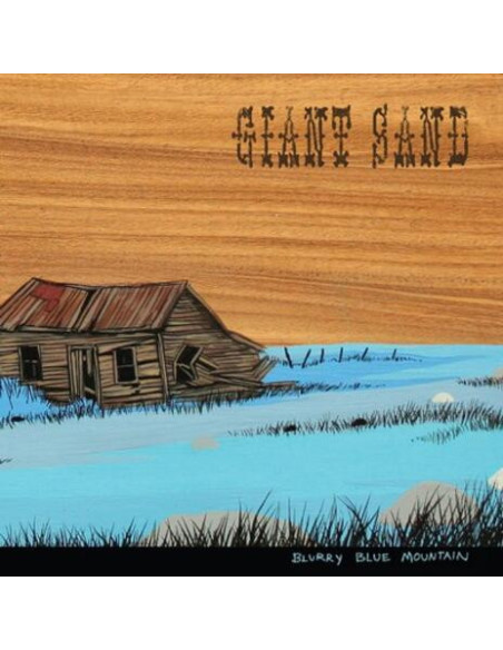 Giant Sand - Blurry Blue Mountain