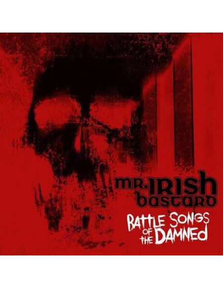 Mr. Irish Bastard - Battle Songs Of The Damned - Tran. Red