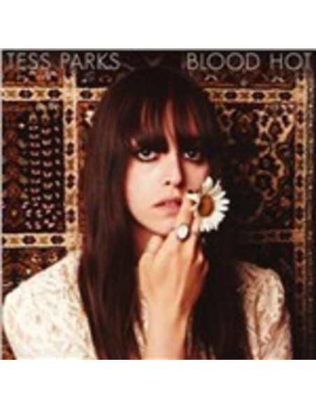 Parks, Tess - Blood Hot (10Th Anniversary Edition)