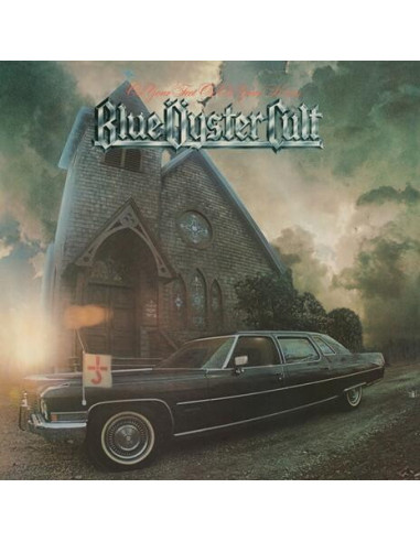 Blue Oyster Cult - On Your Feet Or On...