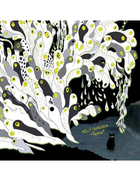 Melt-Banana - Fetch