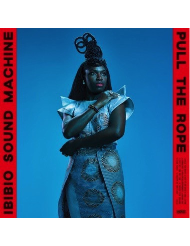 Ibibio Sound Machine - Pull The Rope...