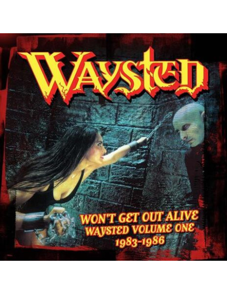 Waysted - Won'T Get Out Alive: Waysted Vol.1 - (CD)