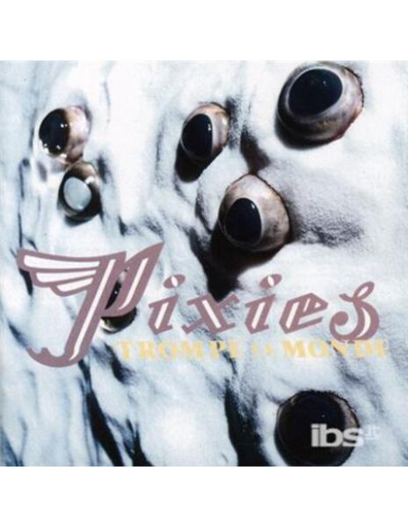 Pixies - Trompe Le Monde - New Edition - (CD)