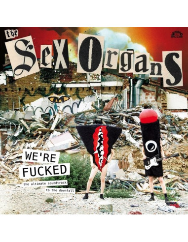 Sex Organs - We Re Fucked - (CD)