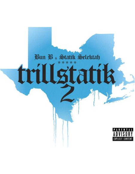 Bun B and Statik Selek - Trillstatik 2