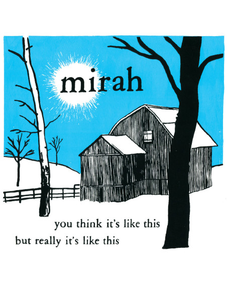 Mirah - You Think It'S Like This But Really It'S