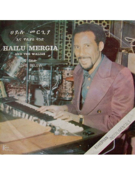 Hailu Mergia and The Walias - Tche Belew
