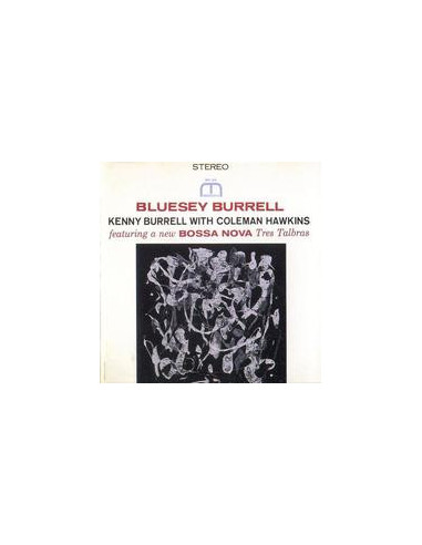 Burrell Kenny - Bluesey Burrell (Stereo)