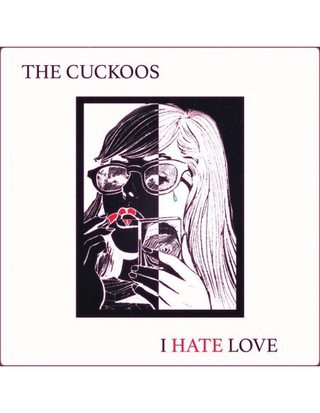 Cuckoos, The - I Hate Love