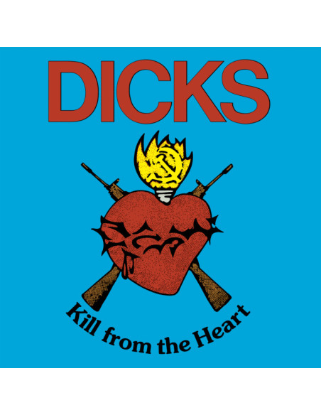 Dicks - Kill From The Heart (Translucent Red Vin