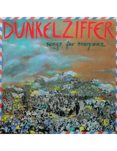 Dunkelziffer - Songs For Everyone