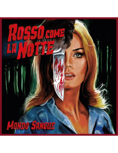 Mondo Sangue - Rosso Come La Notte...