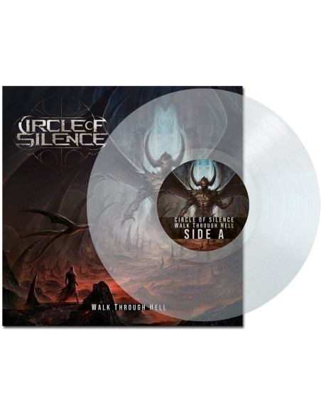 Circle Of Silence - Walk Through Hell (Vinyl Clear Edt.)