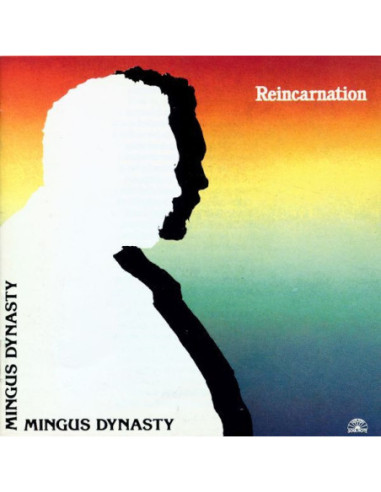 Mingus Dynasty - Reincarnation