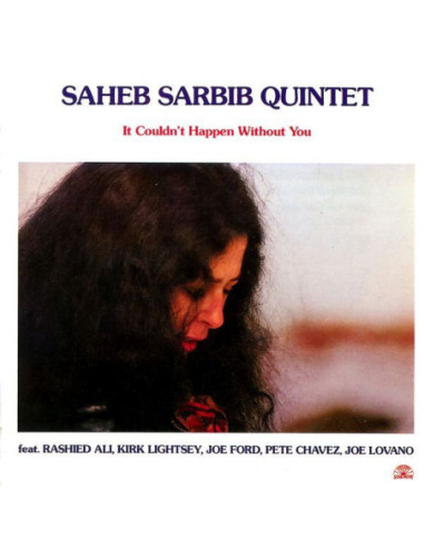 Saheb Sarbib Quintet - It Couldn T...