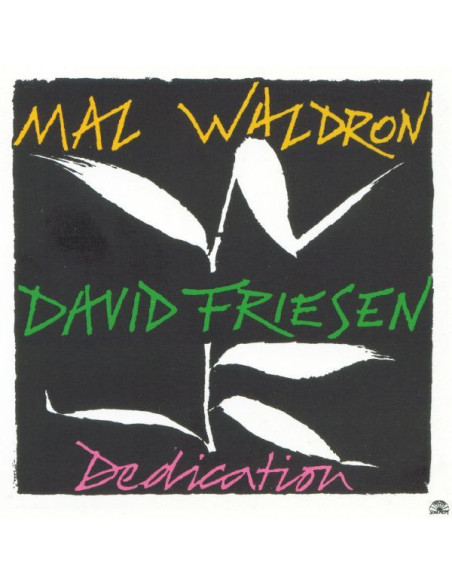 Waldron Mal and Friesen David - Dedication