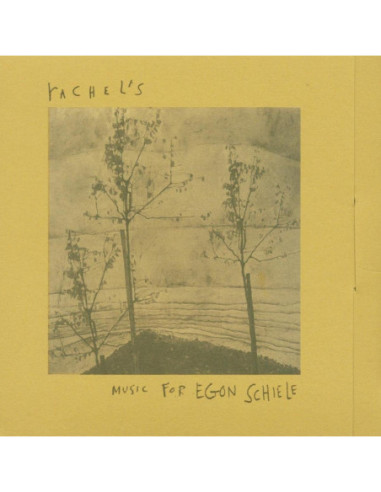 Rachel'S - Music For Egon Schiele