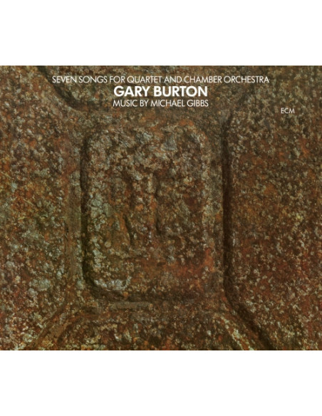 Burton Gary - Seven Songs For Quartet And Chamber