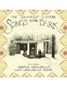 Wainwright Sisters The - Songs In The Dark