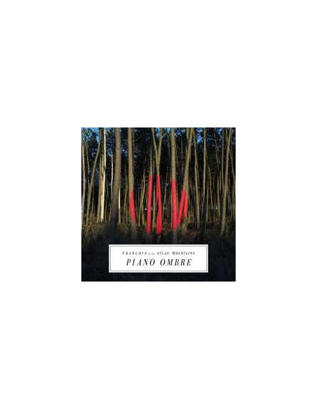 Francois and The Atals Mountains - Piano Ombre