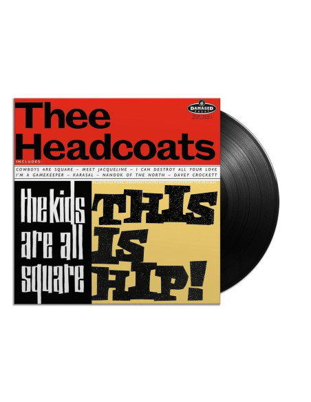 Thee Headcoats - Kids Are All Square (This Is Hip!)