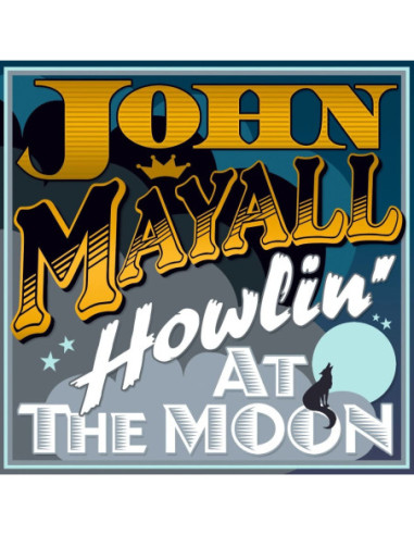 Mayall John - Howlin' At The Moon