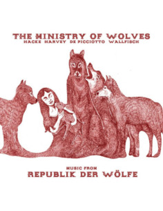 Ministry Of Wolves The - Music From Republik Der Wolf