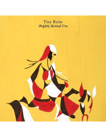 Tiny Ruins - Brightly Painted One