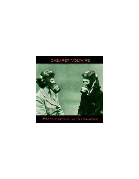 Cabaret Voltaire - n.7885-Electropunk To Technopop