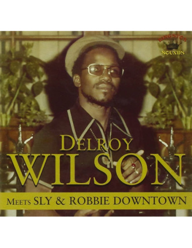 Wilson Delroy - Meets Sly And Robbie...