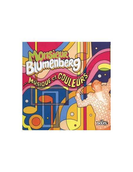 Monsieur Blumenberg - Musique Et Couleurs