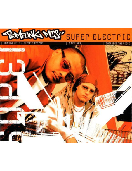 Bomfunk Mc'S - Super Electric