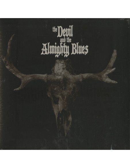 Devil and The Almighty Blues The - The Devil and The Almighty Blues
