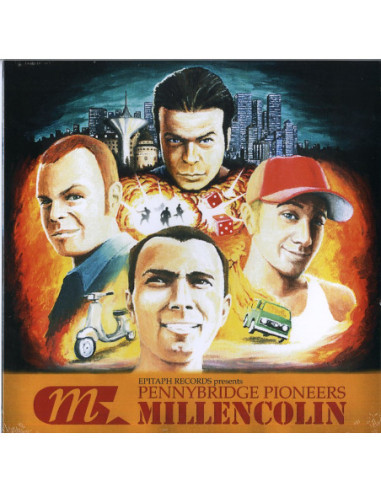 Millencolin - Pennybridge Pioneers