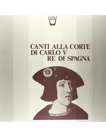 Cotte Roger - Canti Alla Corte Di Carlo V Re Di Spagna