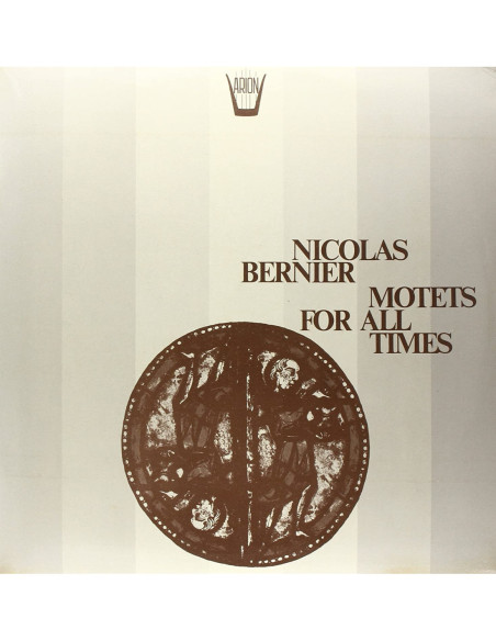 Bernier Nicolas - Motets For All Times