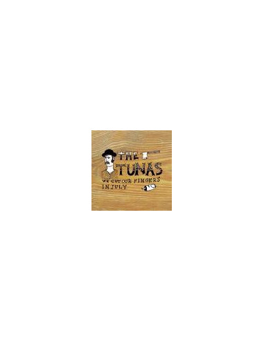 The Tunas - We Cut Our Fingers In July