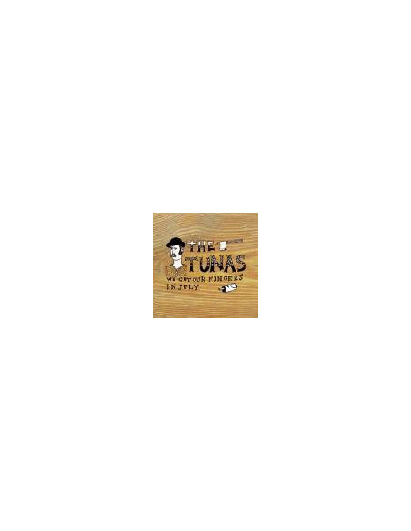 The Tunas - We Cut Our Fingers In July