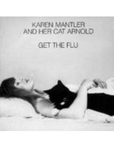 Mantler Karen And Her Cat Arnold - Get The Flu