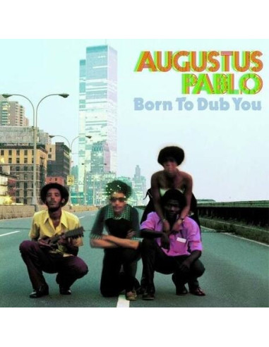 Pablo Augustus - Born To Dub You