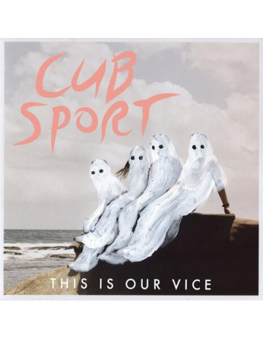 Cub Sport - This Is Our Vice
