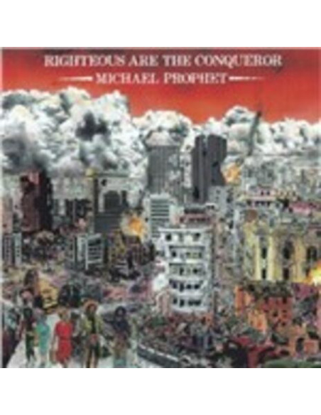 Prophet Michael - Righteous Are The Conqueror