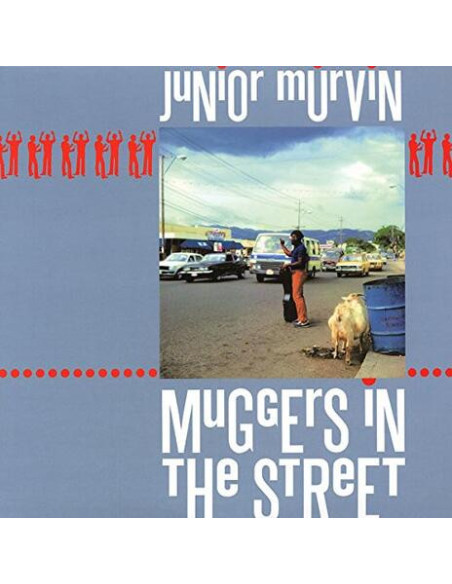 Junior Murvin - Muggers In The Street