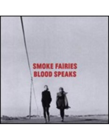 Smoke Fairies - Blood Speaks