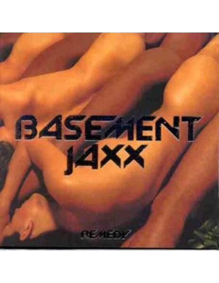 Basement Jaxx - Remedy