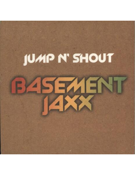 Basement Jaxx - Jump N' Shout