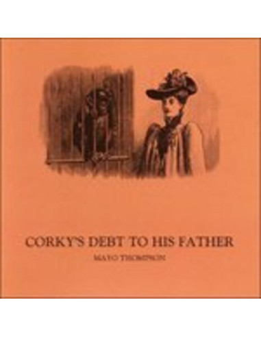 Mayo Thompson - Corky S Debt To His...